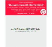 Deadly Avenger - Thelasttimeidothisfornothing [Import]