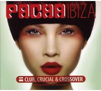 Vari - V/a Pacha Ibiza Club, Crucial & Crossover 2011 3cd [Import]