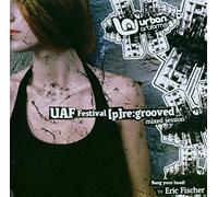 Vari - V/a Uaf Festival P Re Grooved CD [Import]