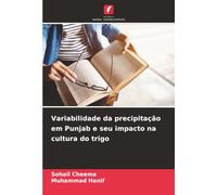 Variabilidade da precipitação em Punjab e seu impacto na cultura do trigo