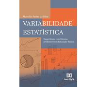 Variabilidade estatística: Experiência com futuros professores da Educação Básica