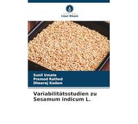 Variabilitätsstudien zu Sesamum indicum L.