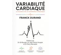VARIABILITÉ CARDIAQUE: La science de la cohérence cardiaque