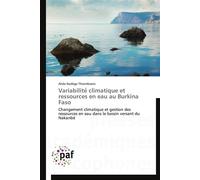 Variabilite climatique et ressources en eau au burkina faso - THIOMBIANO-A - P.academiques Francophones - broché - Essai