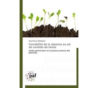 Variabilité de la réponse au sel de variétés de laitue - ABDELKADER-N - P.academiques Francophones - broché - Essai