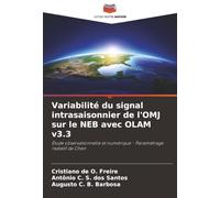 Variabilité du signal intrasaisonnier de l'OMJ sur le NEB avec OLAM v3.3: Étude observationnelle et numérique - Paramétrage radiatif de Chen