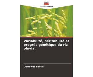 Variabilité, héritabilité et progrès génétique du riz pluvial