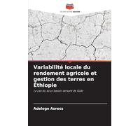 Variabilité locale du rendement agricole et gestion des terres en Éthiopie