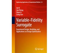 Variable-Fidelity Surrogate: Experiment Design, Modeling, and Applications on Design Optimization