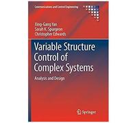 Variable Structure Control Of Complex Systems