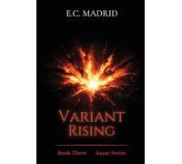 Variant Rising: Book Three of The Aazar Series