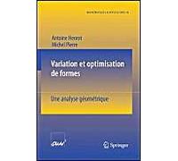 Variation Et Optimisation De Formes - Une Analyse Géométrique