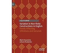 Variation In Non-Finite Constructions In English