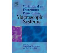Variational And Extremum Principles In Macroscopic Systems