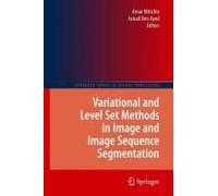 Variational And Level Set Methods In Image Segmentation