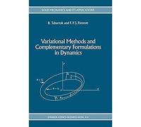Variational Methods And Complementary Formulations In Dynamics