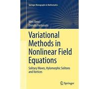 Variational Methods In Nonlinear Field Equations