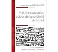 Variations actuelles autour de la solidarité territoriale Aurore Granero (Auteur), Patricia Demaye-Simoni (Auteur)