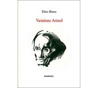 Variations Artaud - Zéno Bianu - Dumerchez Naoum - broché - Poésie