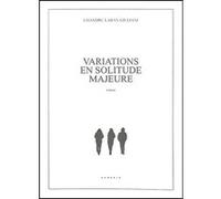Variations en solitude majeure Lisandru Laban-Giuliani (Auteur)