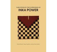 Variations In The Expression Of Inka Power