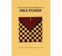 Variations in the Expression of Inka Power