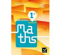 Variations Maths 1ère - Livre Élève - Edition 2019