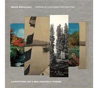 Brad Mehldau & Orphe – Variations On A Melancholy Theme – CD