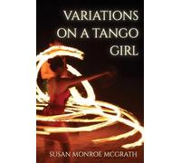 Variations on a Tango Girl