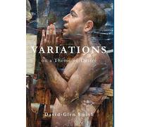 Variations On A Theme Of Desire