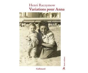 Variations pour Anna - Henri Raczymow - Gallimard - broché - Roman