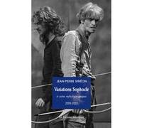 Variations Sophocle et autres mythologies grecques Jean-Pierre Siméon (Auteur)