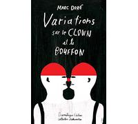 Variations sur le clown et le bouffon