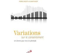 Variations sur le consentement Samir Nassif (Auteur), Pierre Angotti (Auteur)