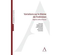 Variations sur le thème de l'indivision Aspects civils et fiscaux - André Culot - Anthemis - broché - Etude