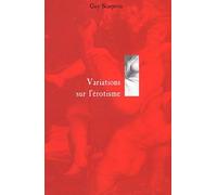Variations sur l'érotisme