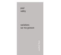 Variations sur Ma Gravure - Paul Valéry - Pagine d'Arte - broché - Essai