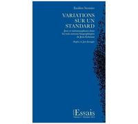 Variations Sur Un Standard - Jeux Et Métamorphoses Dans Les Trois Romans Biographiques De Jean Echenoz