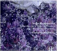 Variations Sur Un Thème De Corelli, Transcriptions D'après Bach, Schubert, Mendelssohn, Bizet, Rimski-Korsakov, Tchaïkovski, Moussorgski, Rachmaninov Et Kreisler