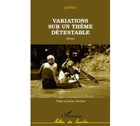 Variations sur un thème détestable - Olson Kwadjani - L'harmattan - broché - Roman