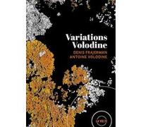 Variations Volodine Denis Frajerman (Auteur), Antoine Volodine (Auteur)