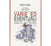 Varie ed eventuali: Aforismi, epitaffi, massime, calembour, nonsense e altri giochi di parole