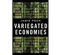 Variegated Economies - Peck Jamie PhD Professor Professor University of British Columbia - Oxford University Press Inc - Livre en Anglais - Paperback Peck Jamie PhD Professor Professor University of B