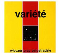 Variete - Wieczor Przy Balustradzie [Import]