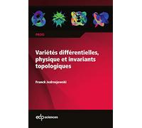Variétés différentielles, physique et invariants topologiques