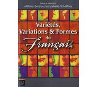 Variétés, Variations & Formes Du Français