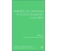 Varieties of Capitalism in Post-Communist Countries David Lane (Auteur)