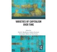 Varieties of Capitalism Over Time Varieties of Capitalism Over Time (Auteur)