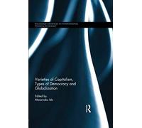 Varieties Of Capitalism, Types Of Democracy And Globalization