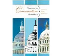 Varieties Of Conservatism In America, HOOVER INSTITUTION PRESS PUBLICATION Peter Berkowitz (Auteur)
